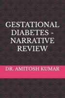 Gestational Diabetes - Narrative Review