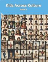 Kids Across Kulture - Book 1