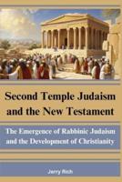 Second Temple Judaism and the New Testament