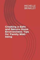 Creating a Safe and Secure Home Environment