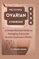 Polycystic Ovarian Syndrome PCOS