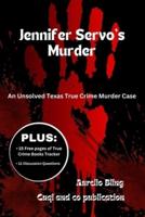 Jennifer Servo's Murder