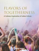 Flavors of Togetherness