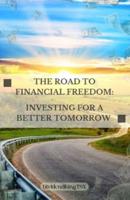 The Road to Financial Freedom