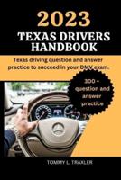 2023 Texas Drivers Handbook