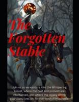 The Forgotten Stable
