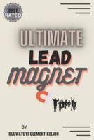 Ultimate Lead Magnet