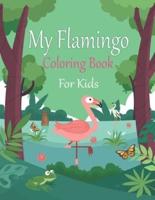My Flamingo Coloring Book For Kids