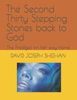 The Second Thirty Stepping Stones Back to God