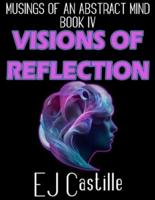 Visions of Reflection