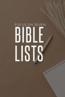 Focus on Seven Bible Lists