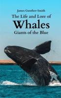 The Life and Lore of Whales