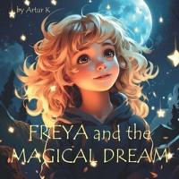 Freya and the Magical Dream