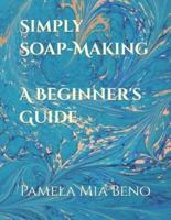Simply Soap-Making