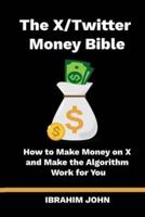 The X/Twitter Money Bible