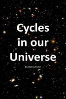 Cycles in Our Universe