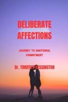 Deliberate Affections