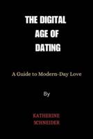 The Digital Age of Dating