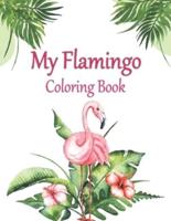 My Flamingo Coloring Book