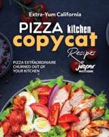 Extra-Yum California Pizza Kitchen Copycat Recipes