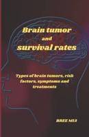Brain Tumor and Survival Rates