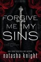 Forgive Me My Sins