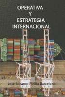 Operativa Y Estrategia Internacional