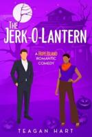 The Jerk-O-Lantern