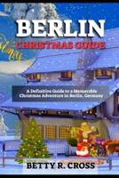 Berlin Christmas Guide