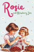 Rosie and the Strawberry Jam