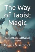 The Way of Taoist Magic
