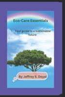 Eco-Care Essentials