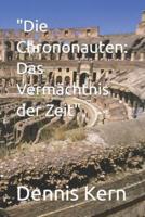 "Die Chrononauten