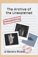 The Archive of the Unexplained