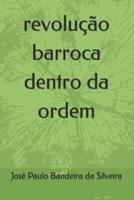 Revolução Barroca Dentro Da Ordem