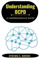 Understanding Obsessive Compulsive Personality Disorder