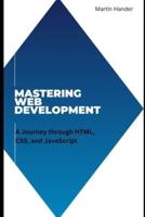 Mastering Web Development