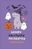 Spoooky Halloween Decorations