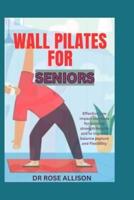 Wall Pilate for Seniors