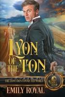 Lyon of the Ton