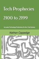 Tech Prophecies 2100 to 2199