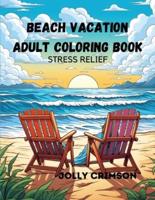 Beach Vacation Adult Coloring Book