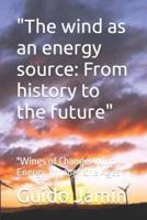 "The Wind as an Energy Source