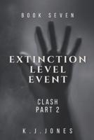 Extinction Level Event, Book Seven