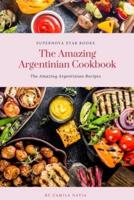 The Amazing Argentinian Cookbook