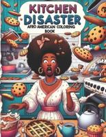 Disaster Kitchen Afro American Edition Coloring Book