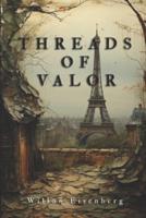 Threads of Valor