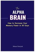 The Alpha Brain