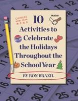 10 Activities to Celebrate the Holidays Throughout the School Year
