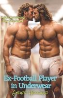 Ex-Football Player in Underwear
